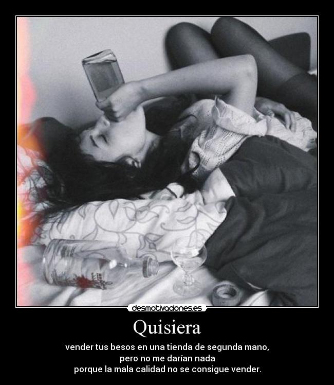 Quisiera -