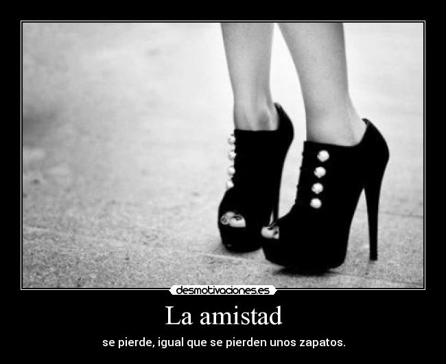 carteles amistad valor amistad desmotivaciones