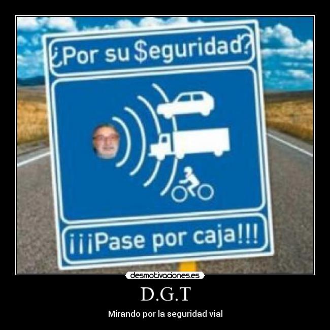 D.G.T - Mirando por la seguridad vial