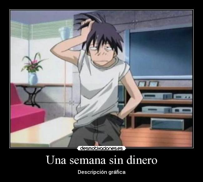 Una semana sin dinero -