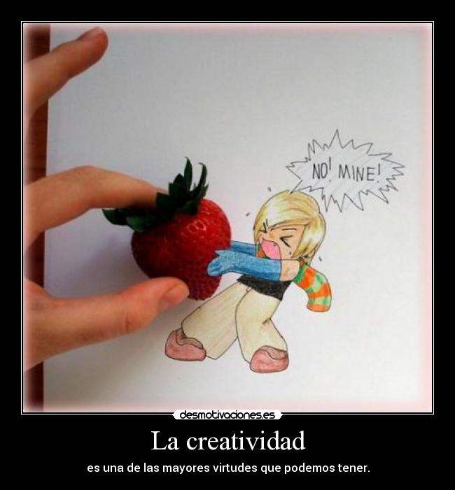 la creatividad desmotivaciones