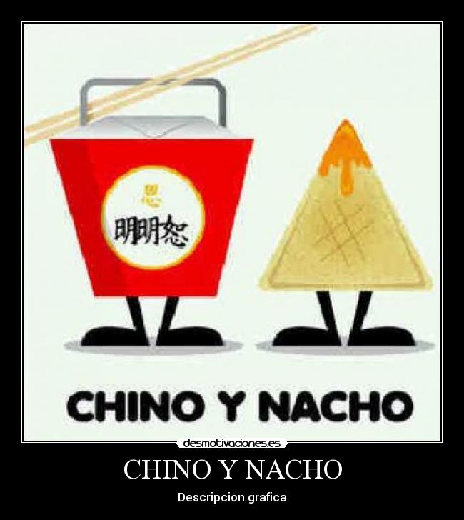 CHINO Y NACHO - Descripcion grafica