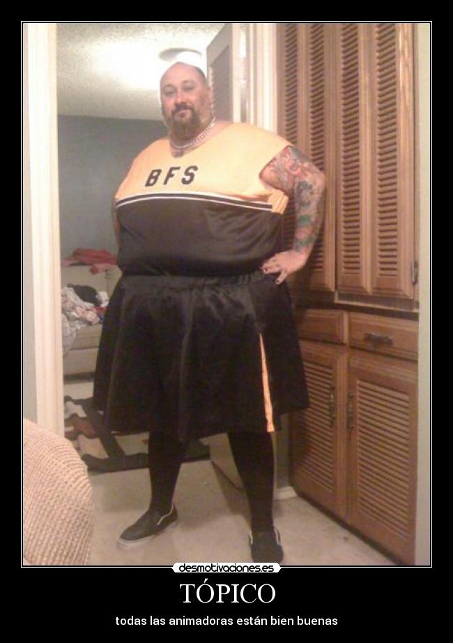 TÓPICO - todas las animadoras están bien buenas