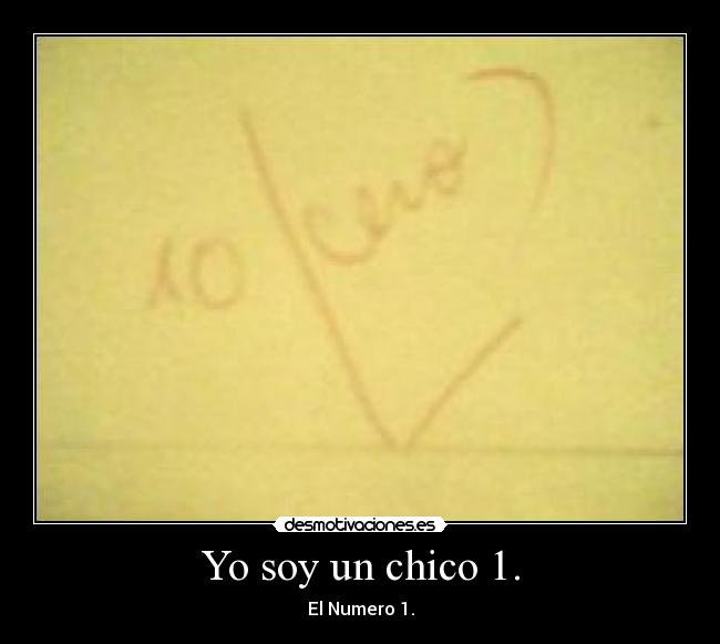 Yo soy un chico 1. - El Numero 1.