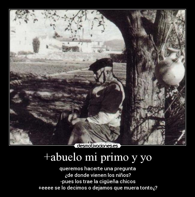+abuelo mi primo y yo -