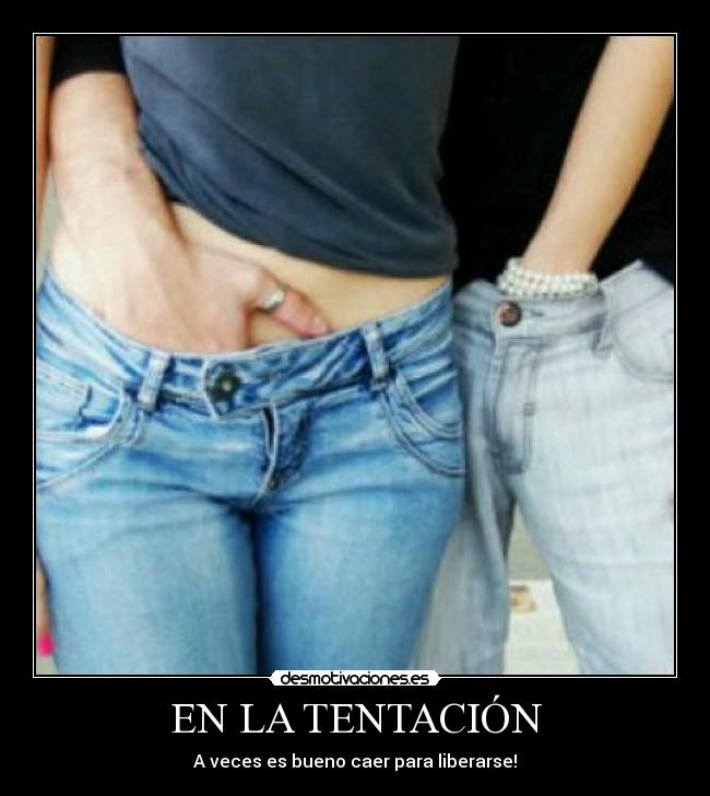 EN LA TENTACIÓN - 