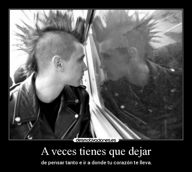 A veces tienes que dejar - 