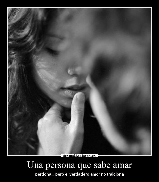 Una persona que sabe amar - 