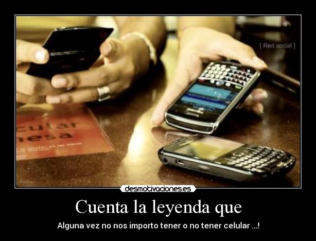 Cuenta la leyenda que -