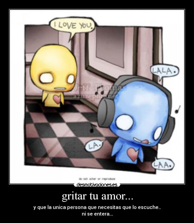 gritar tu amor... -