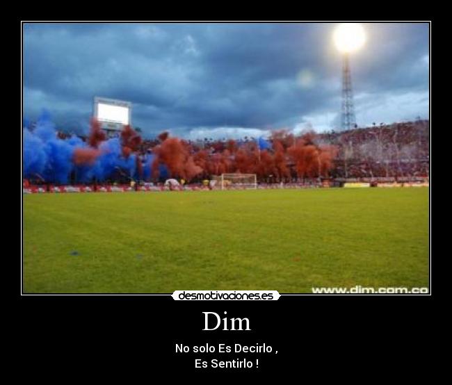 Dim -