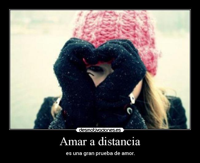 Amar a distancia - 