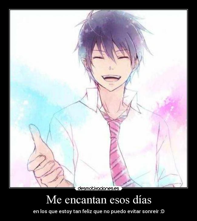 Me encantan esos días -