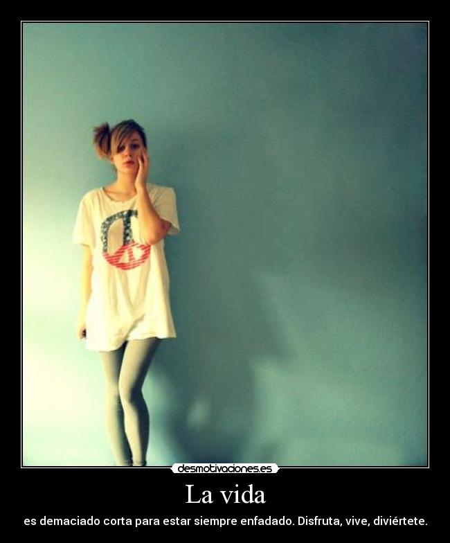 La vida - 