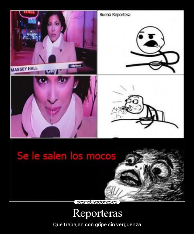 Reporteras - Que trabajan con gripe sin vergüenza