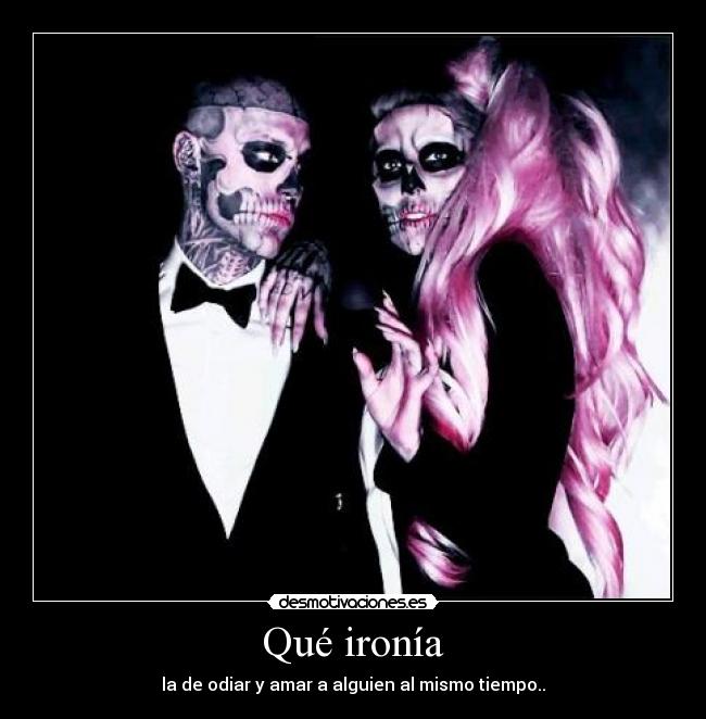 carteles odiar amar desmotivaciones