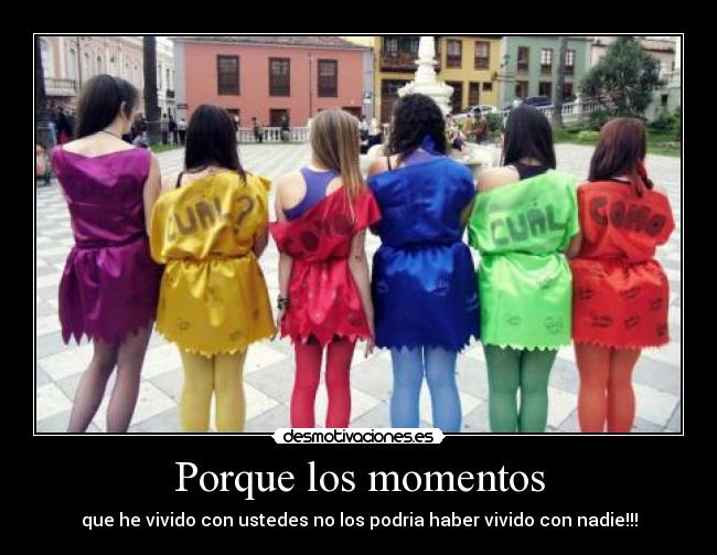 Porque los momentos - 