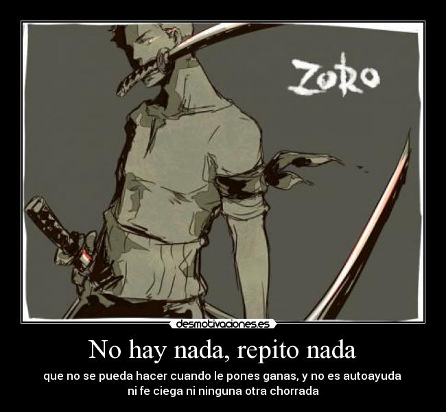No hay nada, repito nada - 