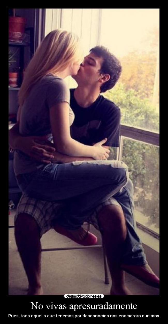 No vivas apresuradamente -