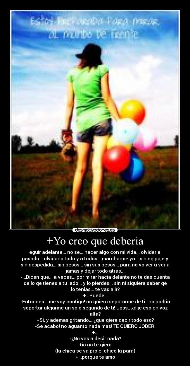 +Yo creo que deberia -