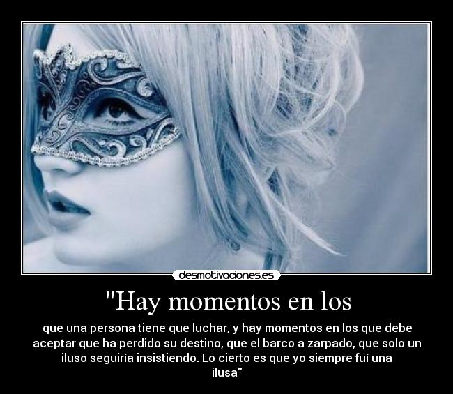 Hay momentos en los -