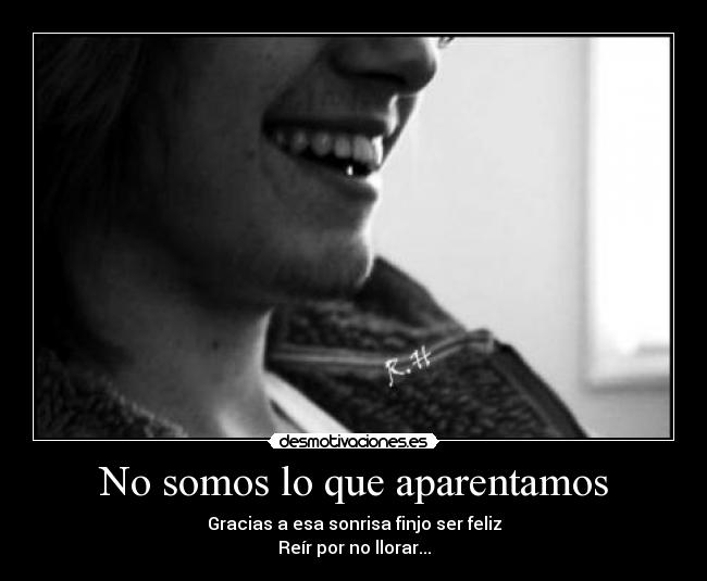 No somos lo que aparentamos -