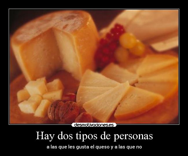 Hay dos tipos de personas -