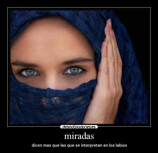 miradas - dicen mas que las que se interpretan en los labios