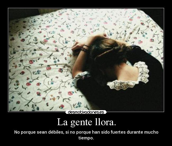 La gente llora. - 