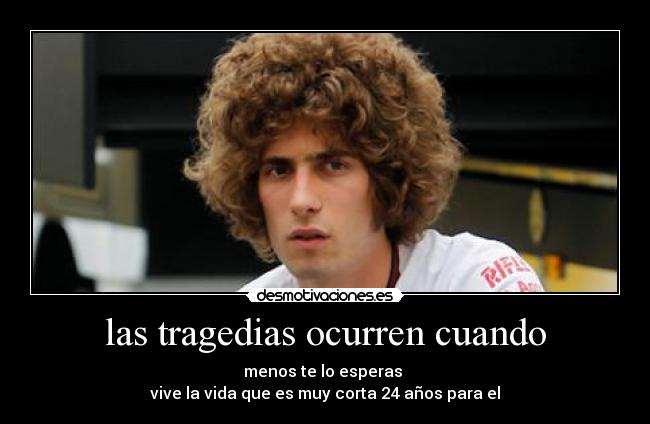 las tragedias ocurren cuando -