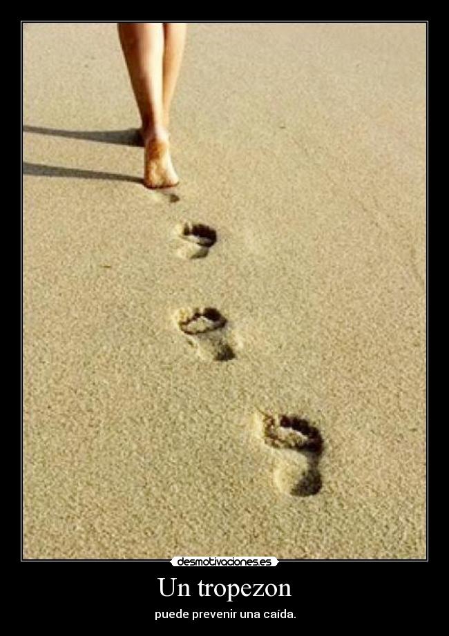 Un tropezon - puede prevenir una caída.