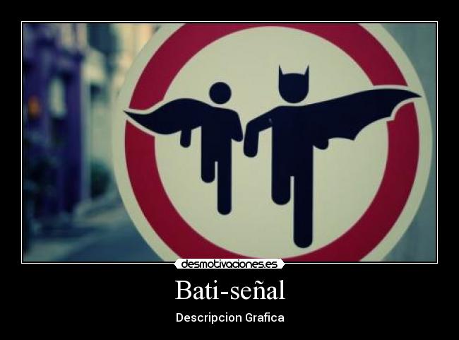 carteles batman desmotivaciones