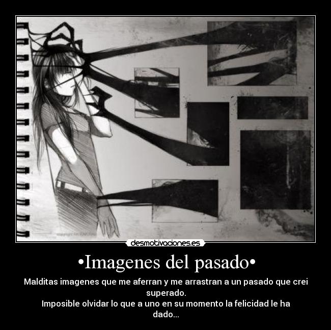 •Imagenes del pasado• - 