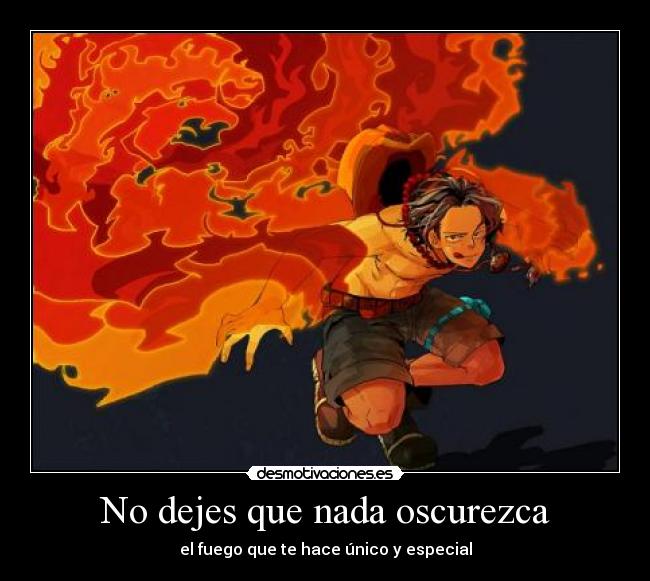 No dejes que nada oscurezca -