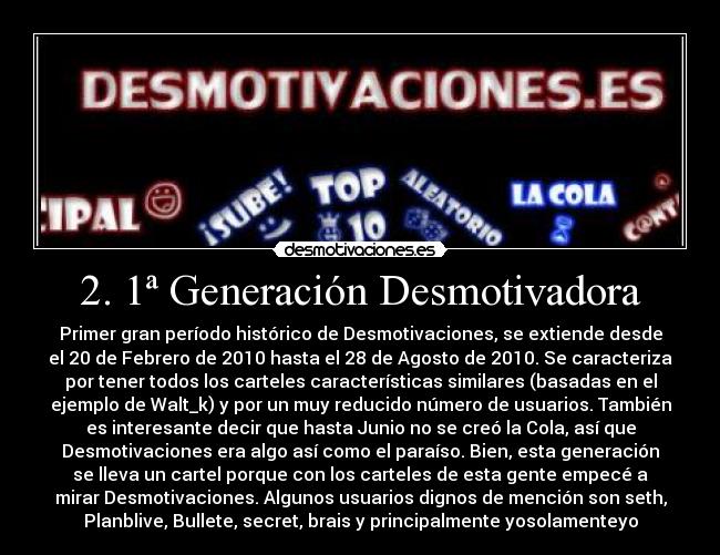2. 1ª Generación Desmotivadora - 
