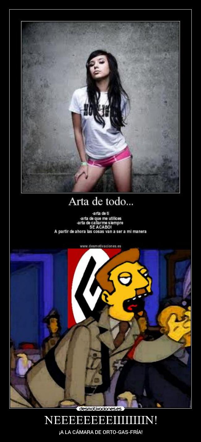 NEEEEEEEEIIIIIIIIN! - ¡A LA CÁMARA DE ORTO-GAS-FRÍA!