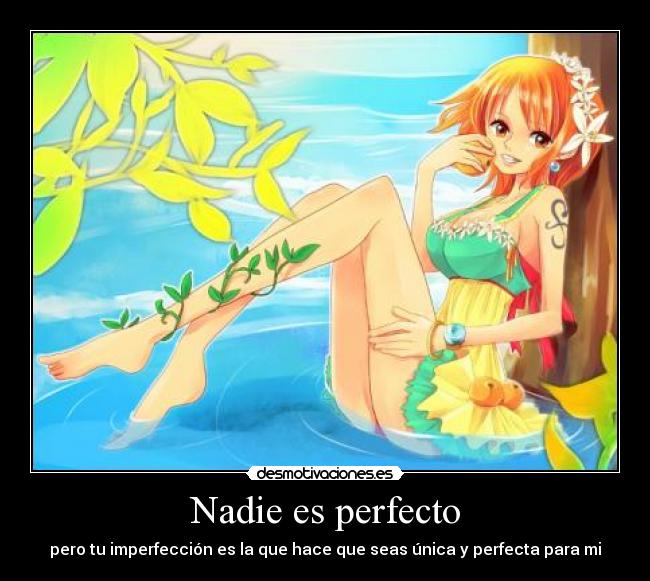 carteles quiero enana one piece nami mandarinas agua desmotivaciones