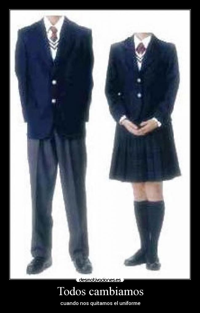 Todos cambiamos - cuando nos quitamos el uniforme