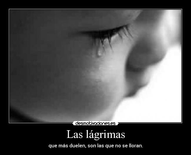 Las lágrimas - 