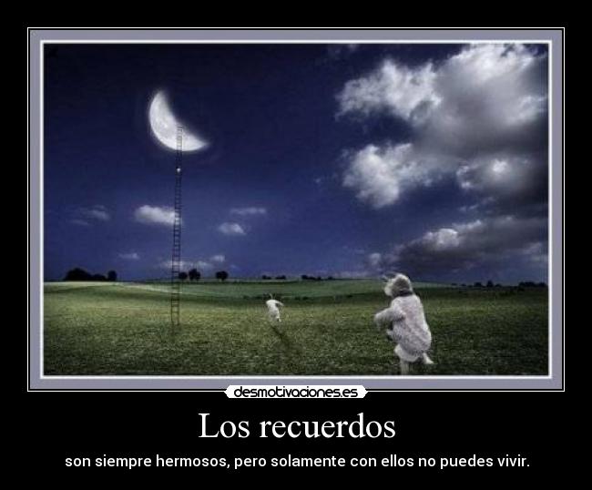 Los recuerdos -