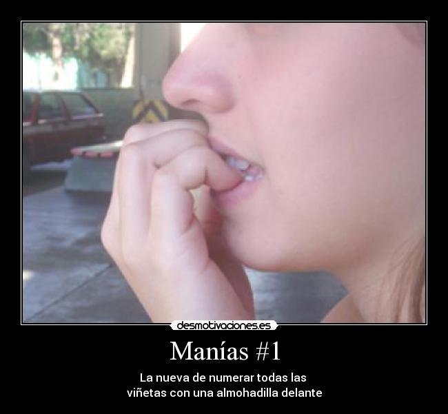 Manías #1 - La nueva de numerar todas las 
viñetas con una almohadilla delante