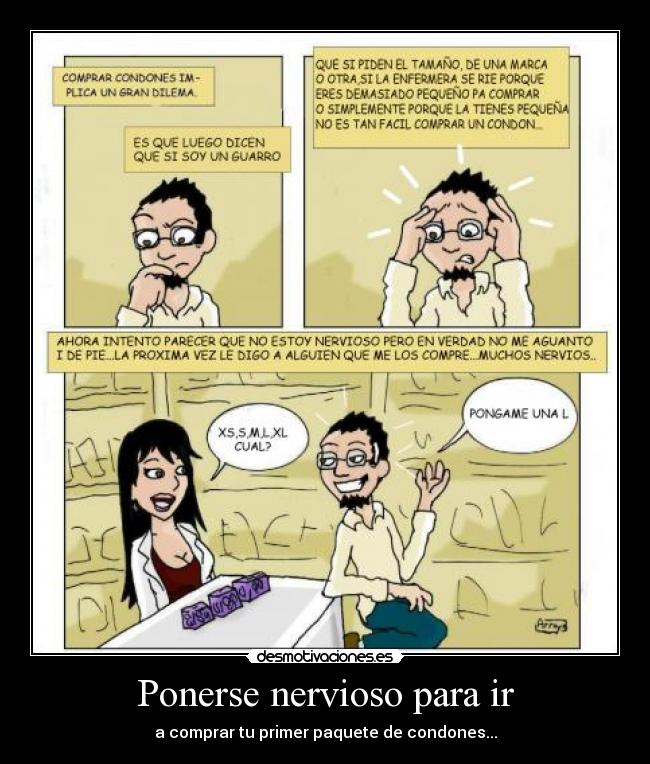 carteles condones primera paquete farmacia nervios desmotivaciones