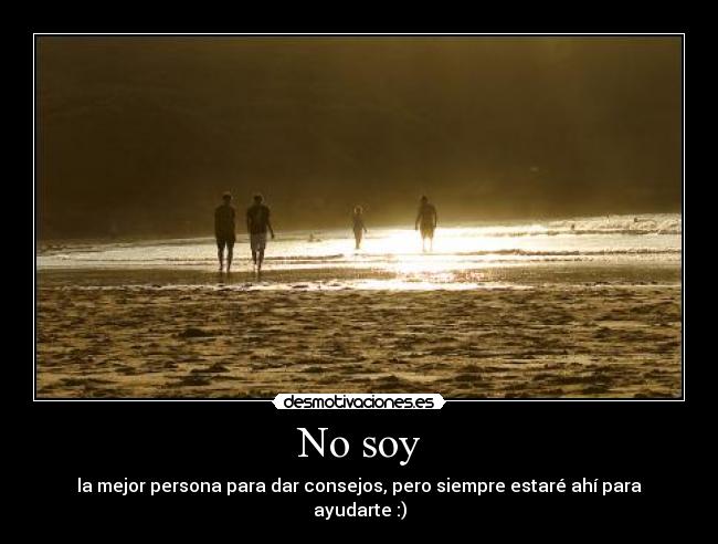 No soy -