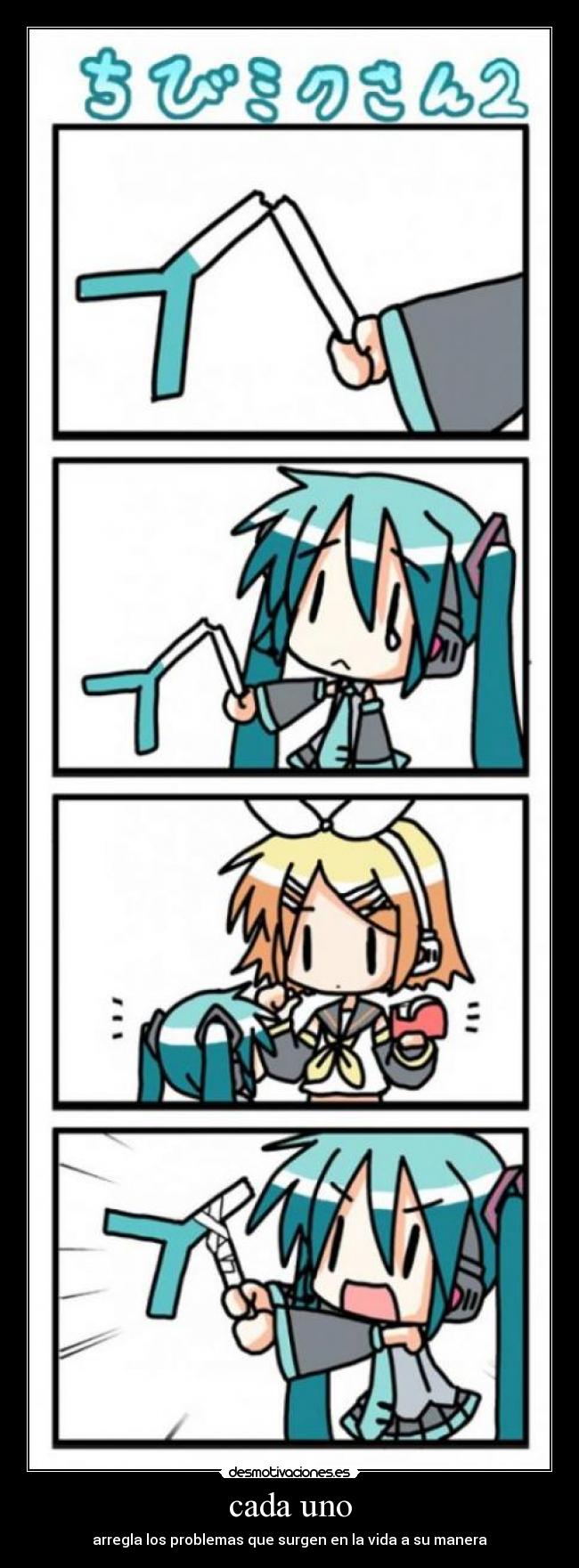 cada uno - arregla los problemas que surgen en la vida a su manera