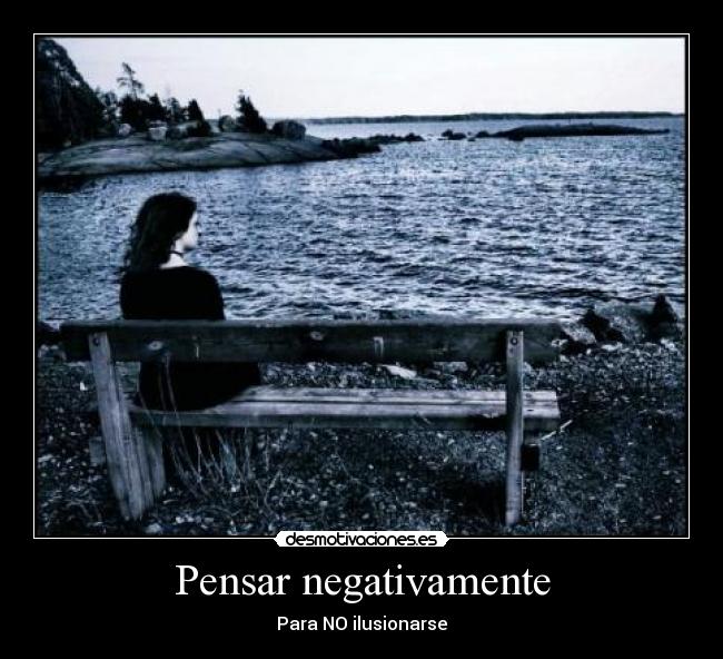 Pensar negativamente - 