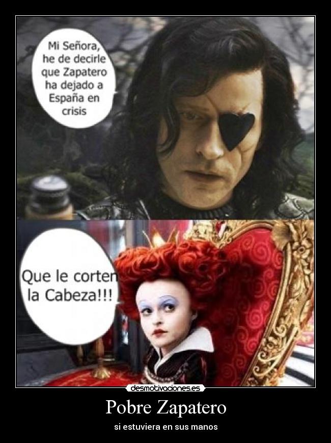 Pobre Zapatero - 