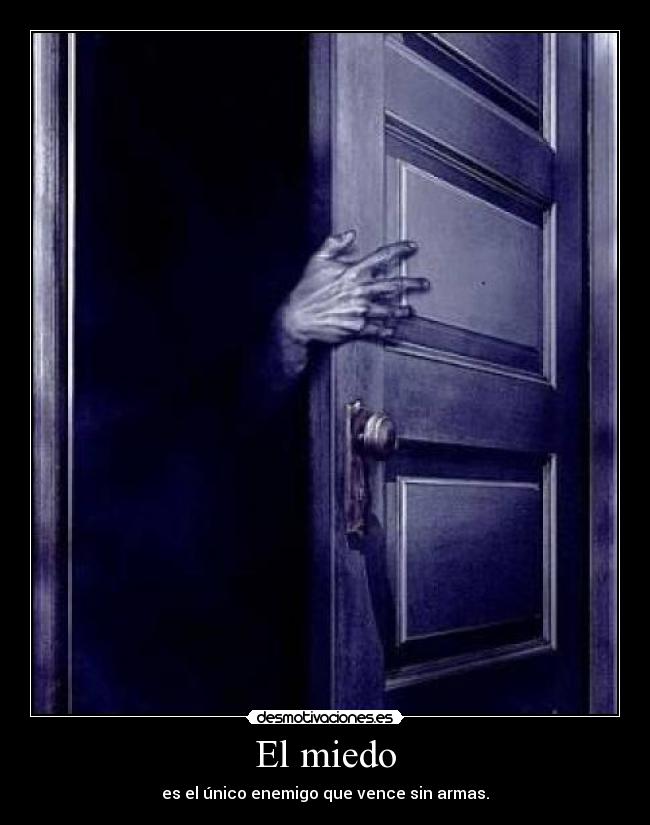 El miedo -