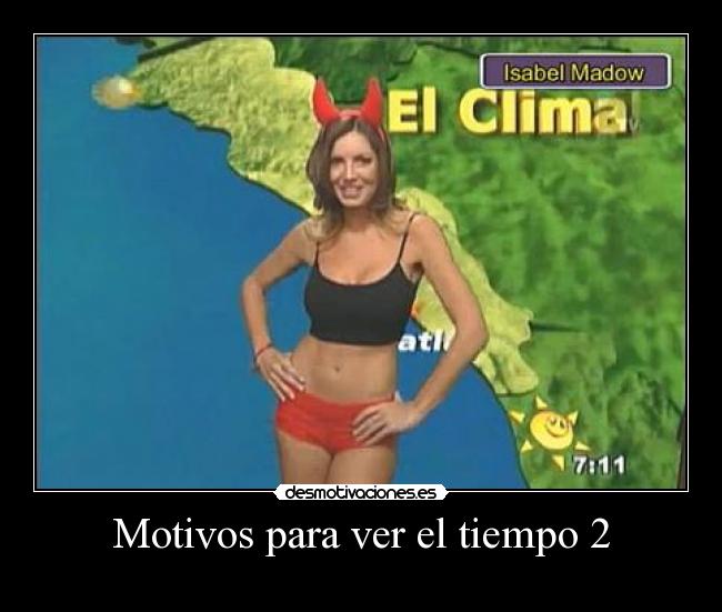 Motivos para ver el tiempo 2 -