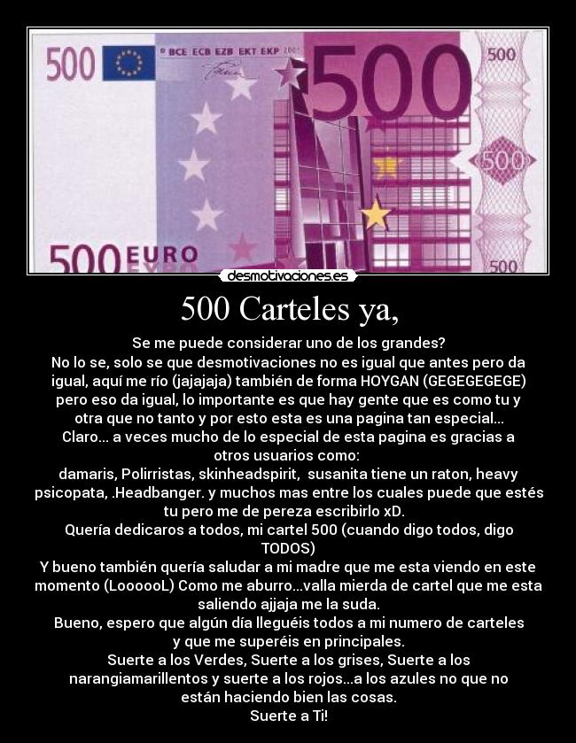 500 Carteles ya, - 