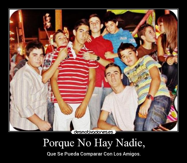 Porque No Hay Nadie, -